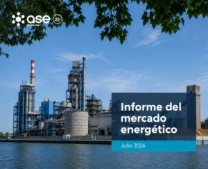 Informe del mercado energético de Grupo ASE - julio 2026.
